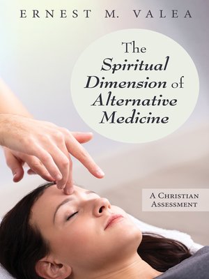 cover image of The Spiritual Dimension of Alternative Medicine